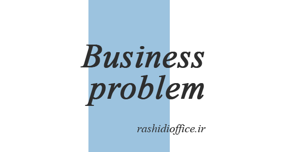 Business problem